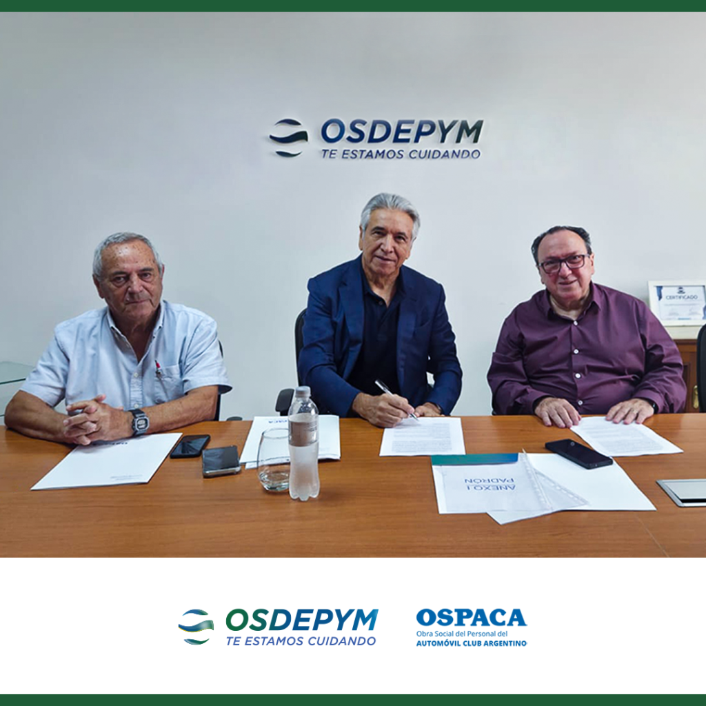 OSDEPYM firmó un convenio estratégico con OSPACA y amplía sus servicios a más de 20.000 afiliados
